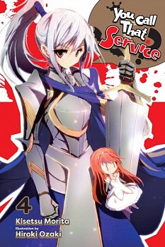You Call That Service? Novel Vol.  4 - MangaShop.ro