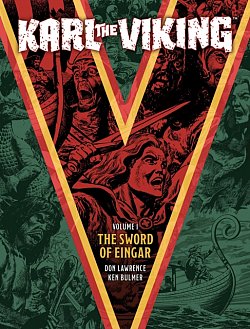 Karl the Viking - Volume One: The Sword of Eingar - MangaShop.ro