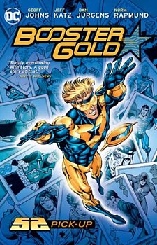Booster Gold: 52 Pick-Up (New Edition) - MangaShop.ro