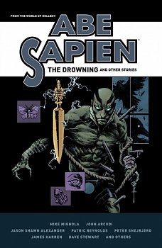Abe Sapien: The Drowning and Other Stories - MangaShop.ro