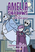 Amelia Shadows and the New Head Ghost (Hardcover) comics