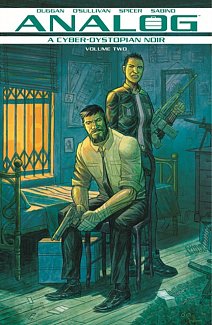 Analog: A Cyber-Dystopian Noir Vol.  2