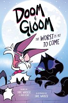 Doom & Gloom: The Worst Is Yet to Come Volume 1 comics
