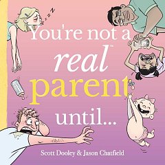 You're Not a Real Parent Until...: Volume 2 (Hardcover) comics