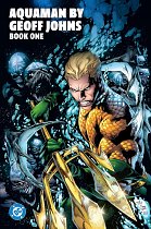 Aquaman by Geoff Johns Book One comics