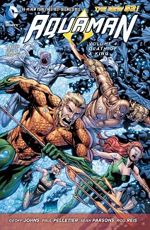 Aquaman (the New 52) Vol.  4 Death of a King