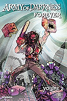Army of Darkness Forever Vol. 2 comics