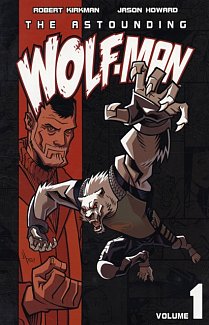 The Astounding Wolf-Man Vol. 1