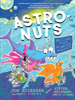 Astronuts Mission Two: The Water Planet comics