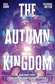 Autumn Kingdom Vol. 2: The Wraithbound Queen comics