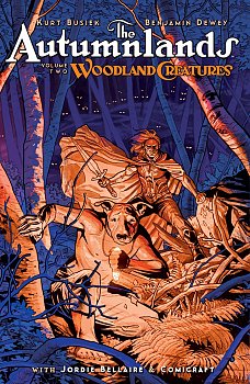 The Autumnlands Vol.  2 Woodland Creatures - MangaShop.ro