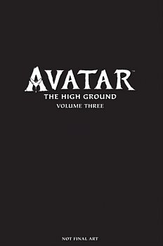 Avatar: The High Ground Volume 3 (Hardcover) - MangaShop.ro