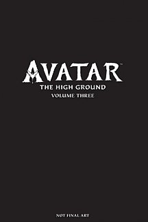 Avatar: The High Ground Volume 3 (Hardcover)