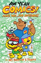 Aw Yeah Comics! Vol.  3 Make Way... For Awesome! comics