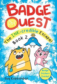 Badge Quest: The Ink-Credible Escape!: Volume 2 (Hardcover)