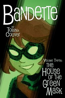 Bandette Vol. 3: The House of the Green Mask