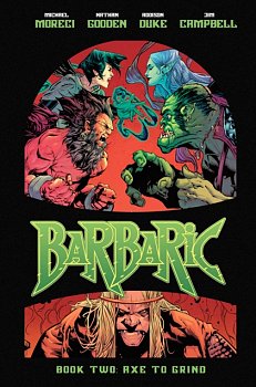 Barbaric Vol. 2: Axe to Grind - MangaShop.ro