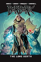 Barbaric Vol. 5: The Long Death comics