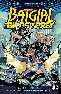 Batgirl and the Birds of Prey (Rebirth) Vol.  3 Full Circle