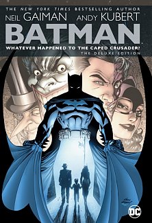 Batman: Whatever Happened to the Caped Crusader? Deluxe (Hardcover)