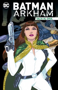 Batman Arkham: Talia Al Ghul - MangaShop.ro
