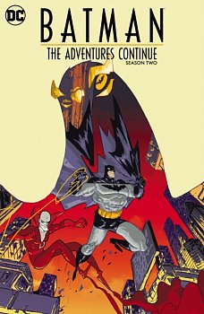 Batman: The Adventures Continue Season Two - MangaShop.ro