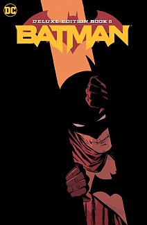 Batman: The Deluxe Edition Book 6 (Hardcover)