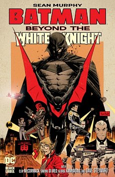 Batman: Beyond the White Knight (Hardcover) - MangaShop.ro