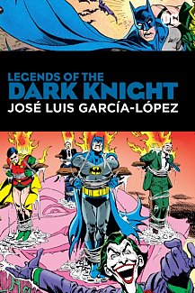 Legends of the Dark Knight: Jose Luis Garcia Lopez: Hc - Hardcover (Hardcover)