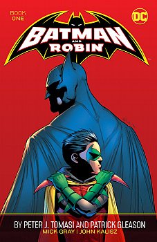 Batman and Robin by Peter J. Tomasi and Patrick Gleason Book One - MangaShop.ro