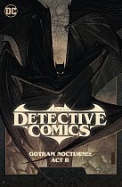 Batman: Detective Comics Vol. 3: Gotham Nocturne: ACT II (Hardcover) comics