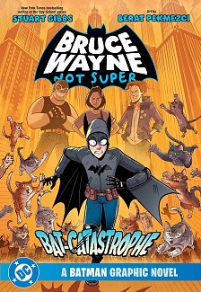Bruce Wayne: Not Super: The Bat-Catastrophe comics