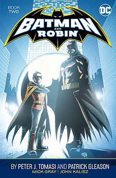 Batman and Robin by Peter J. Tomasi and Patrick Gleason Book Two - MangaShop.ro