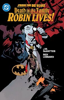 From the DC Vault: Death in the Family: Robin Lives! - MangaShop.ro