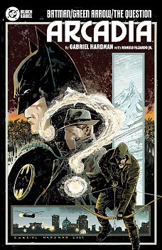 Batman/Green Arrow/The Question: Arcadia (Hardcover) comics