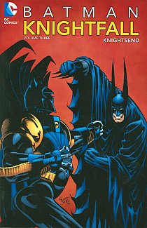Batman: Knightfall Vol. 3 Knightsend