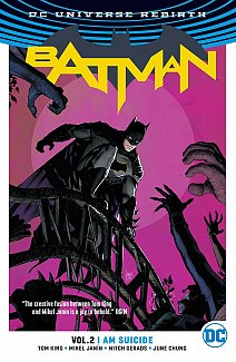 Batman (Rebirth) Vol.  2 I Am Suicide