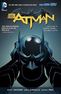 Batman (the New 52) Vol.  4 Zero Year - Secret City