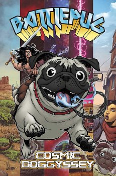 Battlepug: Cosmic Doggyssey comics