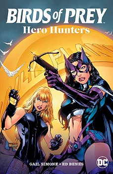 Birds of Prey: Hero Hunters (2025 Edition) - MangaShop.ro