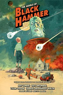 The World of Black Hammer Library Edition Vol. 3 (Hardcover)