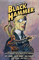 The World of Black Hammer Omnibus Volume 1 comics