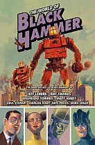 The World of Black Hammer Omnibus Volume 2 comics