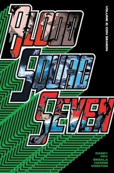 Blood Squad Seven Vol. 2: Con Season comics