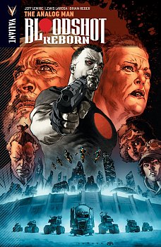 Bloodshot Reborn Vol.  3 Analog Man - MangaShop.ro