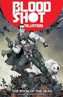 Bloodshot Salvation Vol.  2 The Book of the Dead
