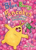 Blue, Barry & Pancakes: Escape from Balloonia (Hardcover) comics