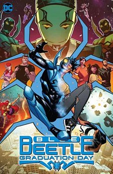 Blue Beetle: Graduation Day - MangaShop.ro