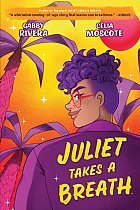 Juliet Takes a Breath: The Graphic Novel comics