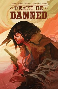 Death Be Damned - MangaShop.ro